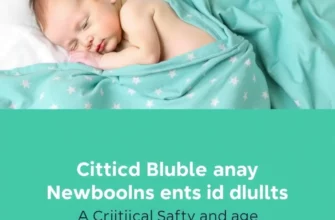 Weighted Blanket for Newborns and Infants: A Critical Safety and Age-Appropriateness Guide