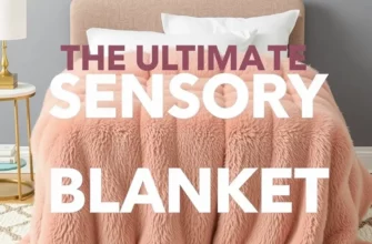 The Ultimate Sensory Guide to the Weighted Mink Blanket