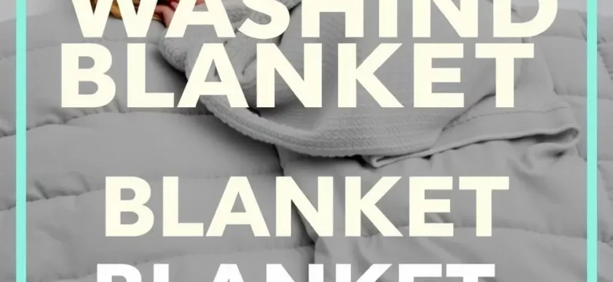 The Ultimate Guide on How to Wash a Weighted Blanket Without Ruining It