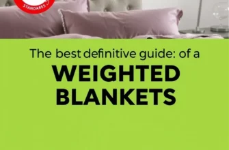 The Definitive Guide to the Best Weighted Blankets: Consumer Reports Standards and Expert Picks