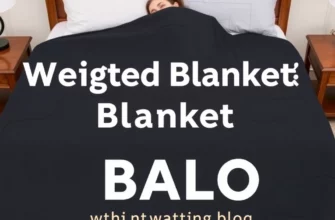 The Ultimate Baloo Weighted Blanket Reviews: Testing Comfort, Heat, and Durability